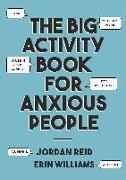 The Big Activity Book for Anxious People