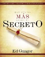 Hay mucho más sobre El secreto