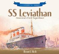 SS Leviathan: America's First Superliner