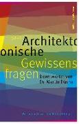 50+1 Architektonische Gewissensfragen