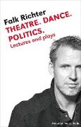 Theatre. Dance. Politics