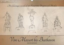 Von Mozart bis Beethoven (Wandkalender 2020 DIN A2 quer)