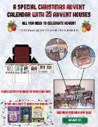 Christmas Activities for Preschoolers (A special Christmas advent calendar with 25 advent houses - All you need to celebrate advent): An alternative s