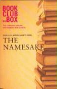 Bookclub-In-A-Box the Namesake: Discusses Jhumpa Lahiri's Novel