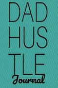 Dad Hustle Journal