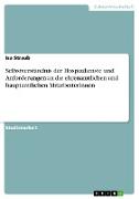 Selbstverständnis der Hospizdienste und Anforderungen an die ehrenamtlichen und hauptamtlichen MitarbeiterInnen