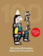 100 Jahre Schweizer National-Cirkus Knie