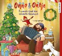 Onno & Ontje - Freunde sind das schönste Geschenk