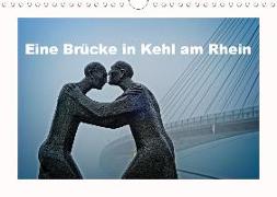 Eine Brücke in Kehl am Rhein (Wandkalender 2020 DIN A4 quer)