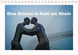 Eine Brücke in Kehl am Rhein (Tischkalender 2020 DIN A5 quer)