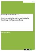 Psychoanalytische und lerntheoretische Erklärung der Angstentstehung