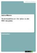 Wertewandel in den 90er Jahren in der BRD: Akzeptanz