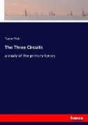 The Three Circuits