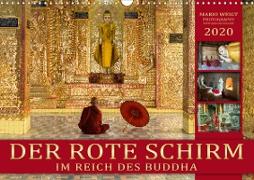 DER ROTE SCHIRM - Im Reich des Buddha (Wandkalender 2020 DIN A3 quer)