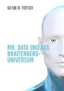 Mr. Data und das Braitenberg-Universum