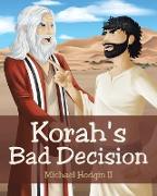 Korah's Bad Decision