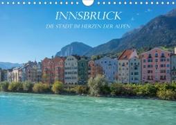 Innsbruck - Die Stadt im Herzen der Alpen (Wandkalender 2020 DIN A4 quer)