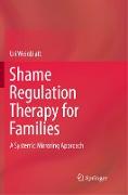 Shame Regulation Therapy for Families