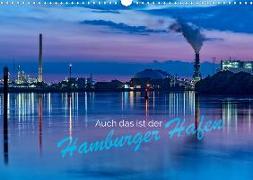 Auch das ist der Hamburger Hafen (Wandkalender 2020 DIN A3 quer)