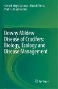 Downy Mildew Disease of Crucifers: Biology, Ecology and Disease Management