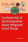 Fundamentals of Electromigration-Aware Integrated Circuit Design