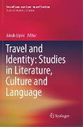 Travel and Identity: Studies in Literature, Culture and Language