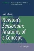 Newton’s Sensorium: Anatomy of a Concept