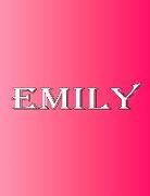 Emily: 100 Pages 8.5 X 11 Personalized Name on Notebook College Ruled Line Paper