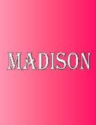 Madison: 100 Pages 8.5 X 11 Personalized Name on Notebook College Ruled Line Paper