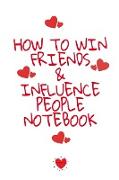 How To Win Friends And Influence People Notebook