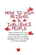 How To Win Friends And Influence People