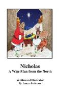 Nicholas A Wise Man of the North