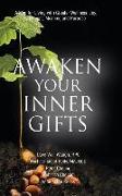 Awaken Your Inner Gifts