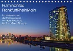 Fulminantes FrankfurtRhein Main (Tischkalender 2020 DIN A5 quer)
