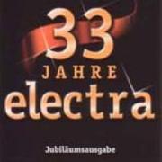 33 Jahre Electra.Das Jubiläum