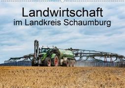 Landwirtschaft - Im Landkreis Schaumburg (Wandkalender 2020 DIN A2 quer)
