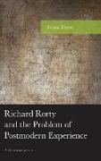 Richard Rorty and the Problem of Postmodern Experience