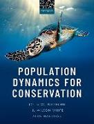 Population Dynamics for Conservation