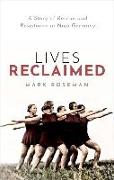 Lives Reclaimed