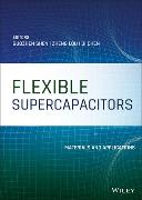 Flexible Supercapacitors