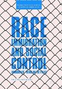 Race, Immigration, and Social Control