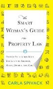 The Smart Woman's Guide to Property Law