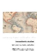 Transatlantic Studies: Latin America, Iberia, and Africa