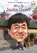 Who Is Jackie Chan?