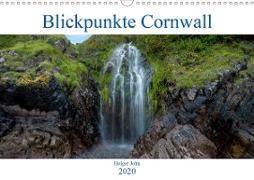Blickpunkte Cornwall (Wandkalender 2020 DIN A3 quer)