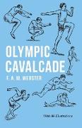 Olympic Cavalcade,With the Extract 'Classical Games' by Francis Storr