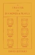 A Treatise on Diamonds & Pearls