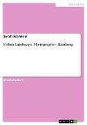 Urban Landscape Monographs - Hamburg