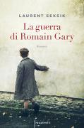 La guerra di Romain Gary