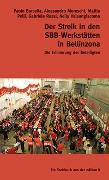 Der Streik in den SBB-Werkstätten in Bellinzona